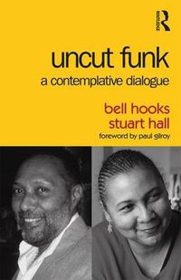 Cover image for Uncut Funk: A Contemplative Dialogue