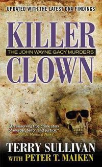 Cover image for Killer Clown: The John Wayne Gacy Murders