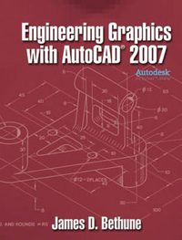 Cover image for Engineering Graphics w/AutoCAD 2007