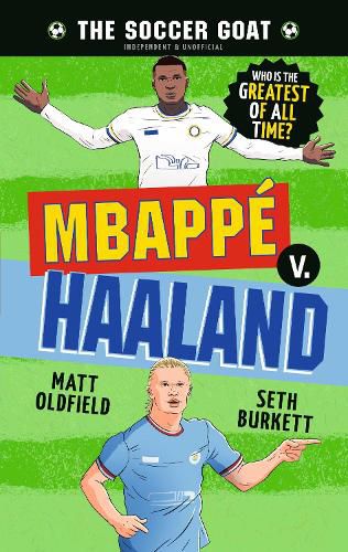 Cover image for The Soccer GOAT: Mbappe v. Haaland