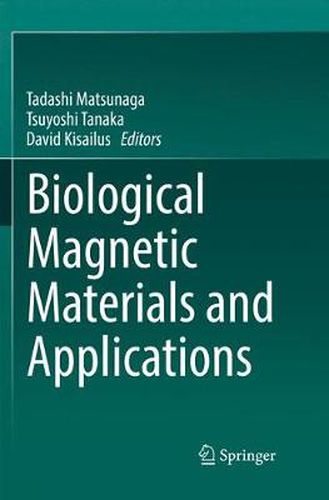 Cover image for Biological Magnetic Materials and Applications