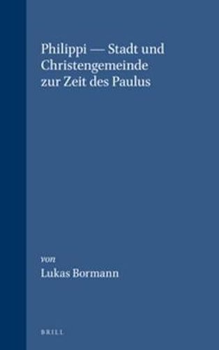 Cover image for Philippi - Stadt und Christengemeinde zur Zeit des Paulus