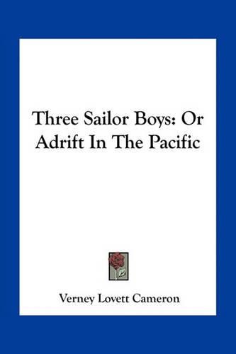 Cover image for Three Sailor Boys: Or Adrift in the Pacific