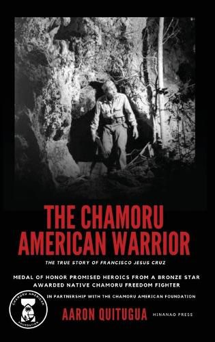 Cover image for The Chamoru American Warrior