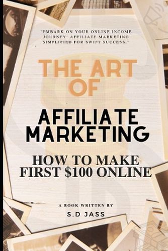 The Art of Affiliate Marketing 2024 - Affiliate Marketing Guide for Beginners 2024