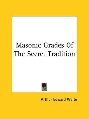 Cover image for Masonic Grades of the Secret Tradition