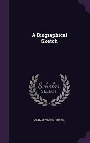Cover image for A Biographical Sketch