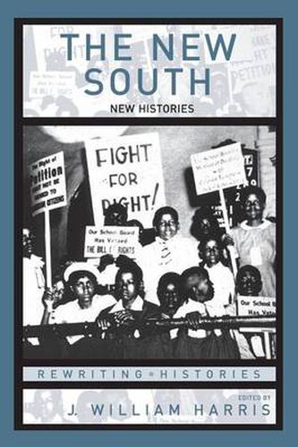 The New South: New Histories