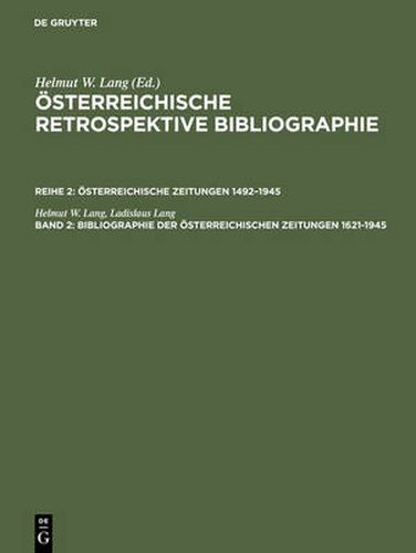 Cover image for Bibliographie Der OEsterreichischen Zeitungen 1621-1945: A-M