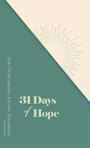Cover image for 31 Days of Hope for Overcoming Eating Disorders