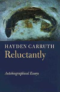 Cover image for Reluctantly: Autobiographical Essays