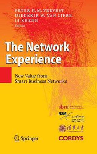 Cover image for The Network Experience: New Value from Smart Business Networks