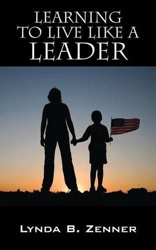 Cover image for Learning to LIVE LIKE A LEADER