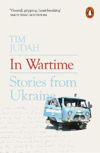 Cover image for In Wartime: Stories from Ukraine