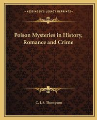 Cover image for Poison Mysteries in History, Romance and Crime