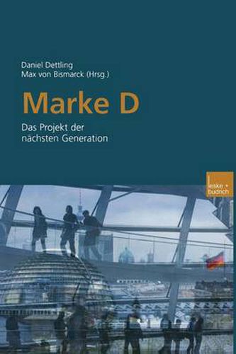 Cover image for Marke D: Das Projekt Der Nachsten Generation