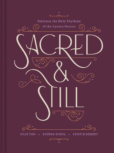 Sacred and Still