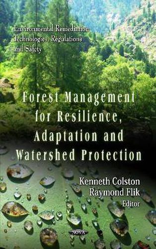 Cover image for Forest Management for Resilience, Adaptation & Watershed Protection