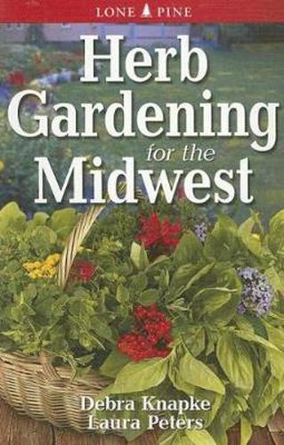 Cover image for Herb Gardening for the Midwest