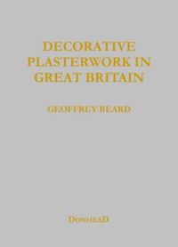 Cover image for Decorative Plasterwork in Great Britain