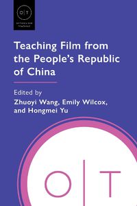 Cover image for Teaching Film from the People's Republic of China