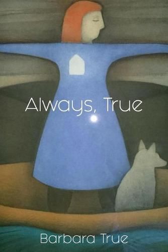 Cover image for Always, True