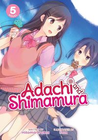 Cover image for Adachi and Shimamura (Light Novel) Vol. 5