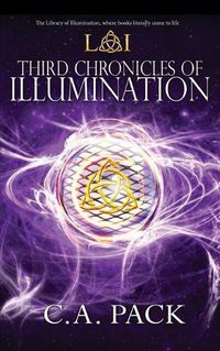 Cover image for Third Chronicles of Illumination: Library of Illumination Book 8