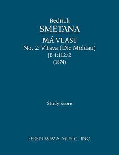 Cover image for Vltava (Die Moldau), JB 1: 112/2: Study score