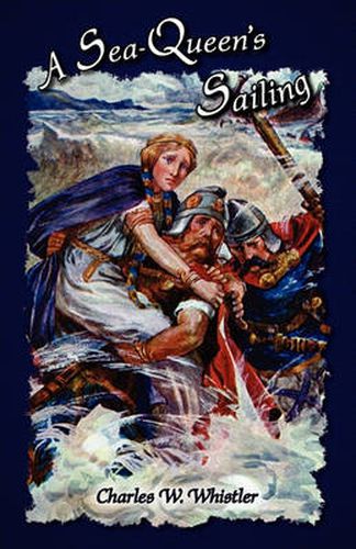 Cover image for A Sea-Queen's Sailing