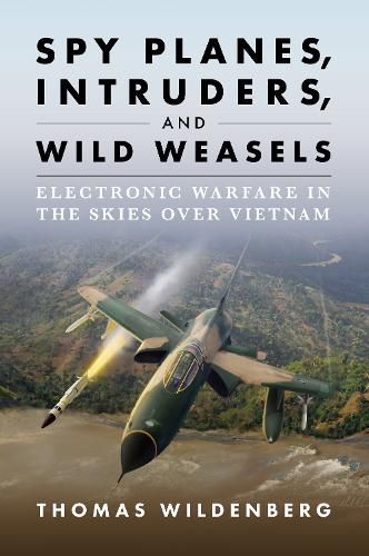 Cover image for Spy Planes, Intruders, and Wild Weasels