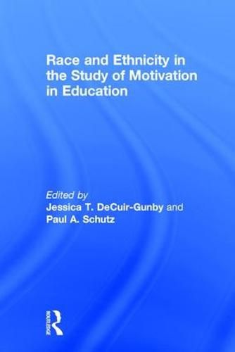 Cover image for Race and Ethnicity in the Study of Motivation in Education