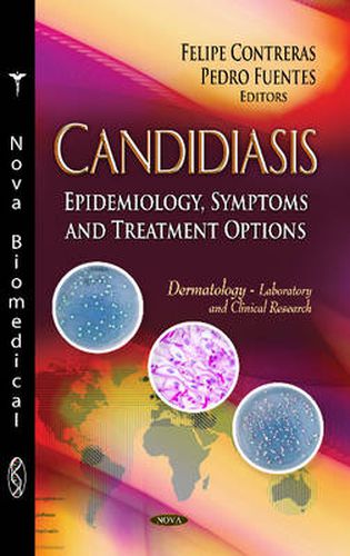 Cover image for Candidiasis: Epidemiology, Symptoms & Treatment Options