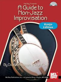 Cover image for Guide To Non-Jazz Improvisation: Banjo Edition Bcd