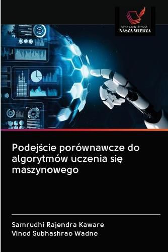 Cover image for Podej&#347;cie porownawcze do algorytmow uczenia si&#281; maszynowego