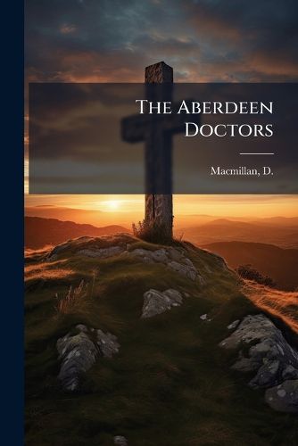 Cover image for The Aberdeen Doctors