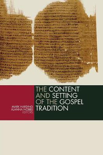 Cover image for Content and the Setting of the Gospel Tradition