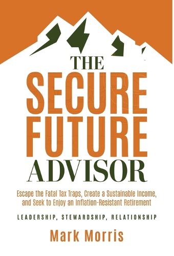 Cover image for The Secure Future Advisor