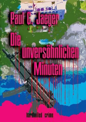 Cover image for Die unversoehnlichen Minuten: Ein Sidney Krimi aus Dortmund