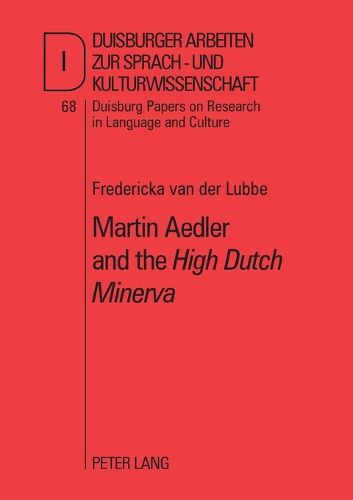 Cover image for Martin Aedler and the High Dutch Minerva: The First German Grammar for the English