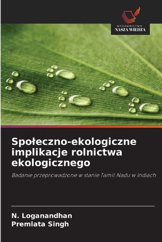 Cover image for Spoleczno-ekologiczne implikacje rolnictwa ekologicznego
