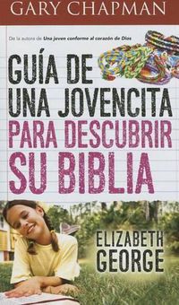 Cover image for Guia de Una Jovencita Para Descubrir Su Biblia
