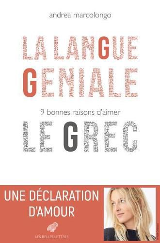 Cover image for La Langue Geniale: 9 Bonnes Raisons d'Aimer Le Grec