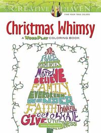 Cover image for Creative Haven Christmas Whimsy: A WordPlay Coloring Book