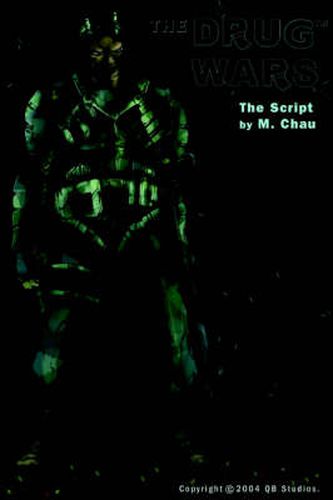 Cover image for The Drug Wars: The Script