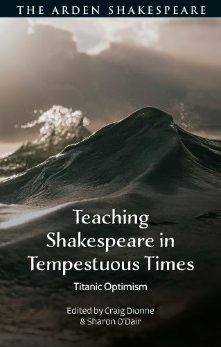 Cover image for Teaching Shakespeare in Tempestuous Times