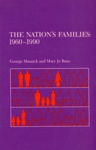 Cover image for The Nation's Families: 1960-1990