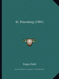 Cover image for St. Petersburg (1905)