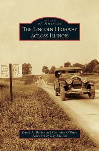 Cover image for Lincoln Highway Across Illinois