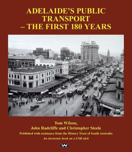 Cover image for Adelaide's Public Transport - The First 180 Years